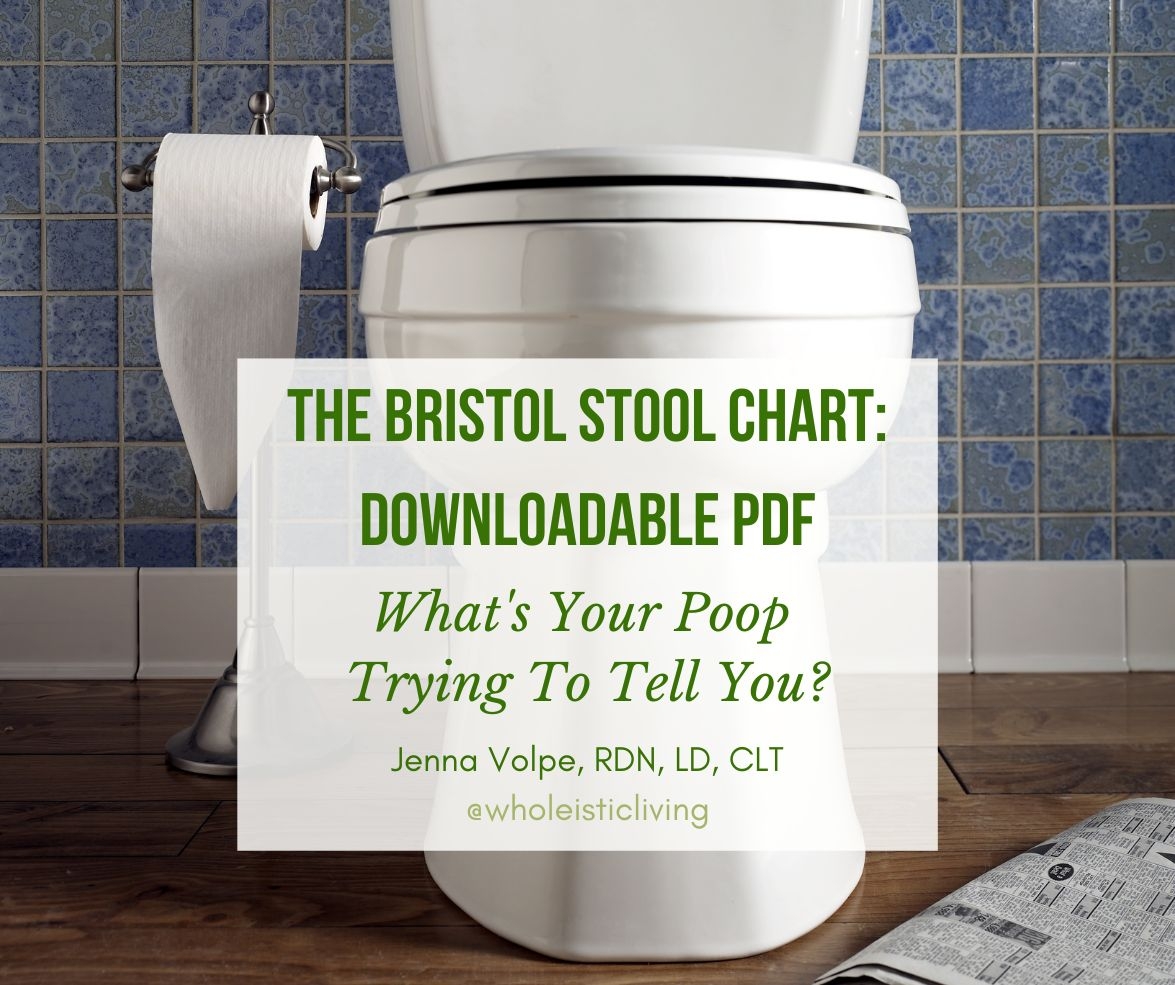 Bristol Stool Chart PDF Free Download Holistic Guide To Deciphering Your Poop Jenna Volpe RDN LD CLT Functional Dietitian And Clinical Herbalist