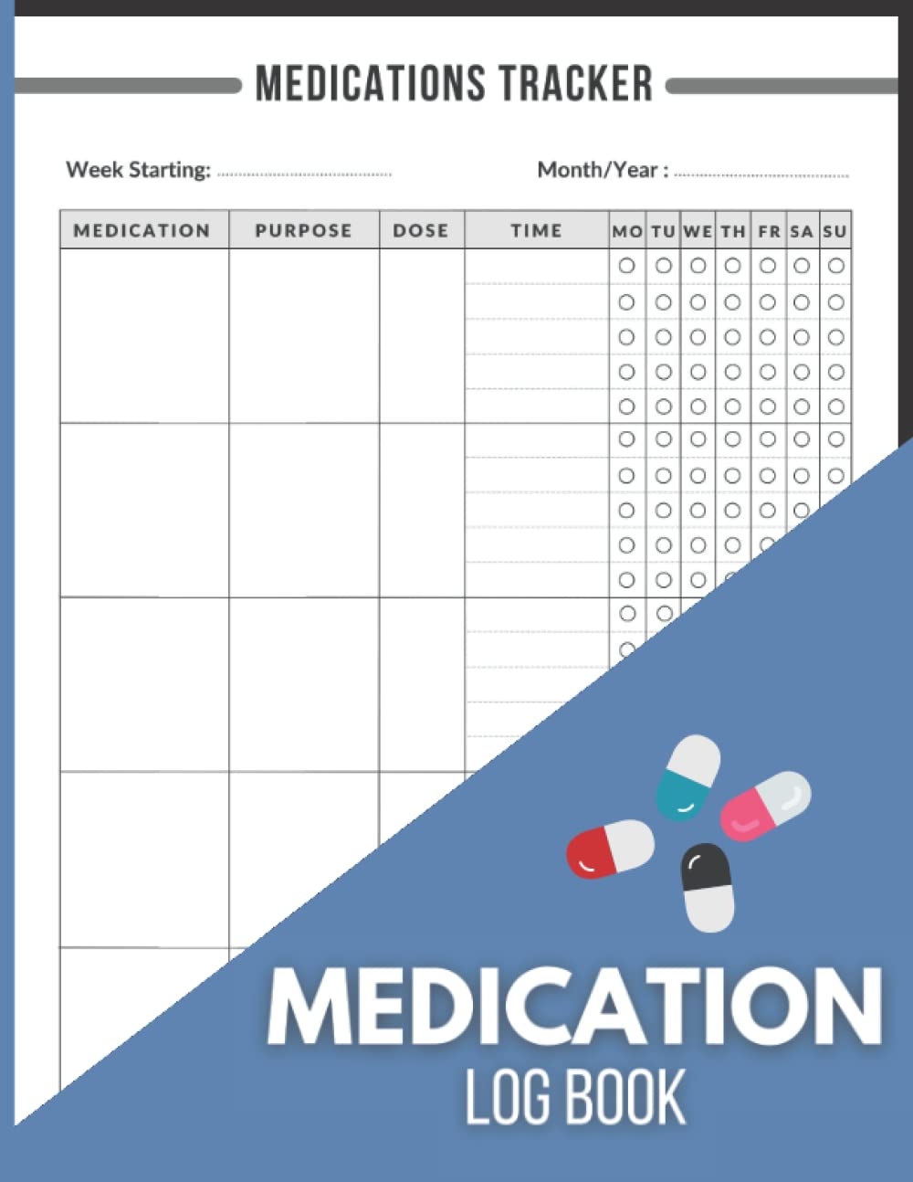 Medication Log Book Simple Medicine Tracker For Keeping Track Of Your Medications 52 Week Daily Medication Chart Book Monday To Sunday Medicine Book For Seniors Caregivers Adults And Kids Press Danita